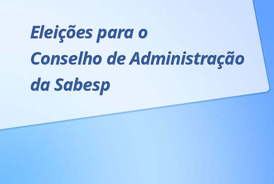 Eleições para o Conselho Administrativo da Sabesp 