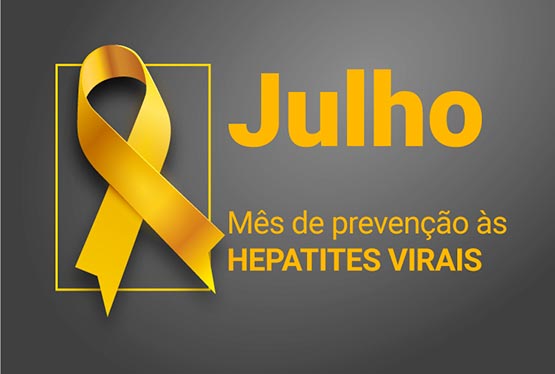Julho Amarelo - Prevenção às hepatites virais 