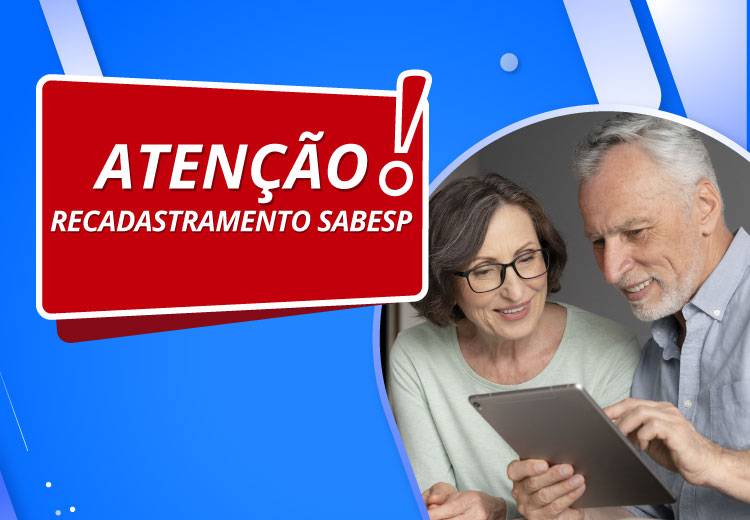 Recadastramento da Sabesp dos beneficiários de complementação de Aposentadoria e Pensão 