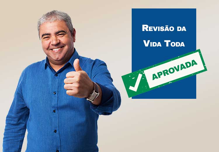 Revisão da Vida Toda é aprovada