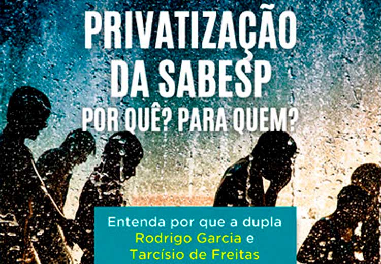 Privatização da Sabesp. Por que? Pra quem?